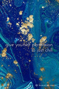 just chill quote