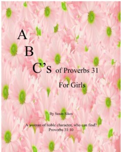 A,B,C's of Proverbs 31 for Girls Book