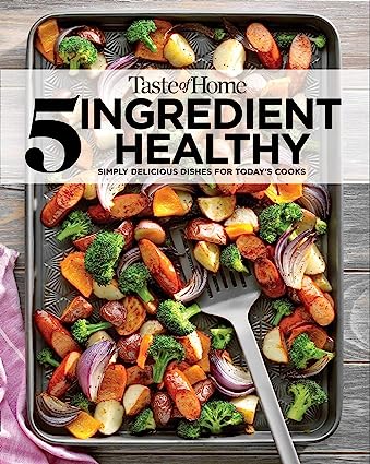Taste of Home 5 Ingredient Cookbook for healthy meals