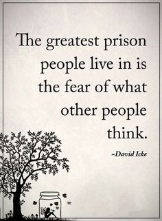 fear of what people think quote