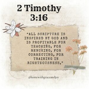 2 Timothy 3:3:16 Life application scripture