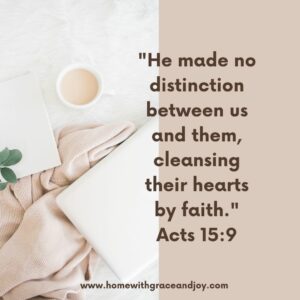 Acts 15:9 scripture for life applications