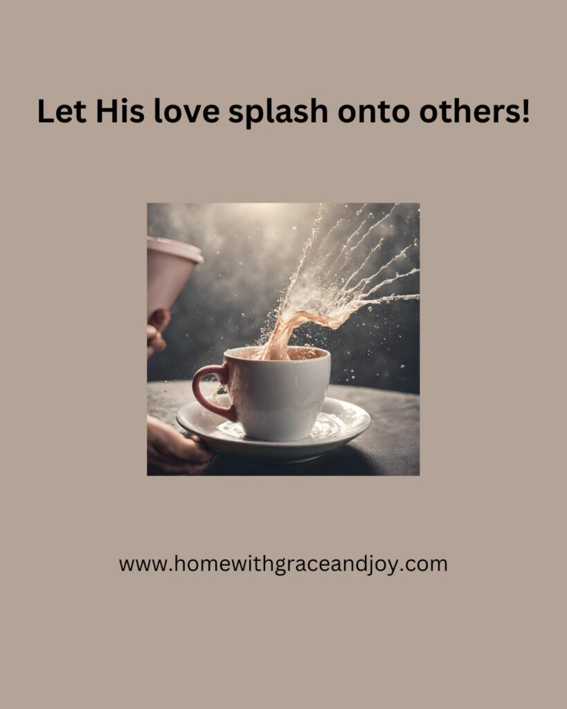 let His love splash