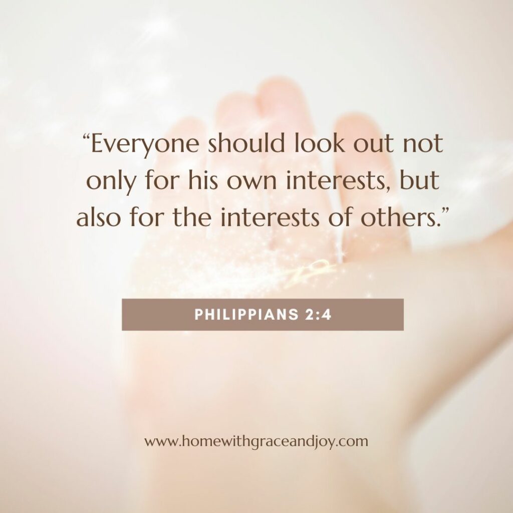 Philippians 2:4 life application look out for others