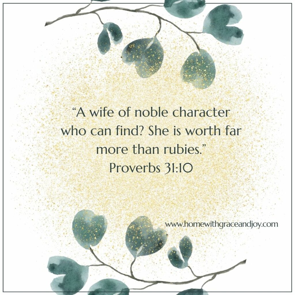 proverbs 31:10 A wife of noble character Ruth